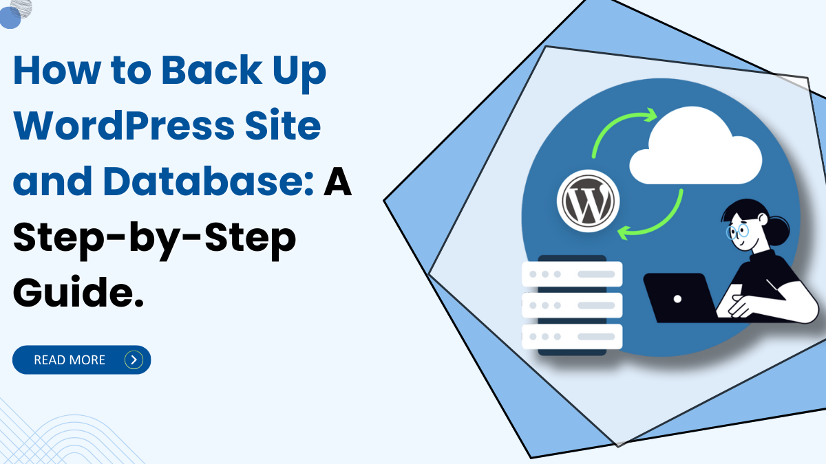 How to Back Up WordPress Site and Database A Step-by-Step Guide.